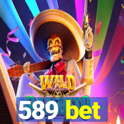 589 bet